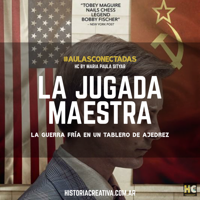 #APORTES – La Guerra fría en un tablero de Ajedrez. Análisis de la película «La jugada maestra».