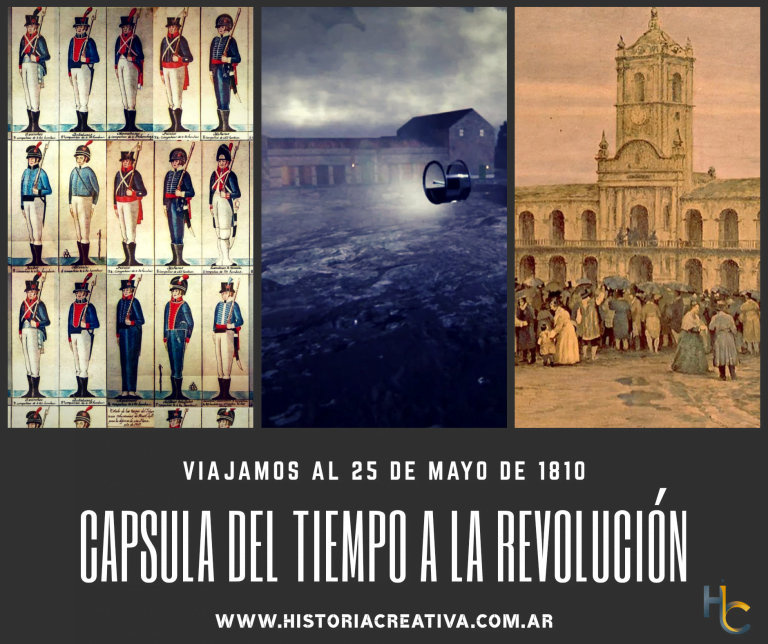 #RECURSO – Viajamos en una capsula del tiempo por la Revolución de Mayo.