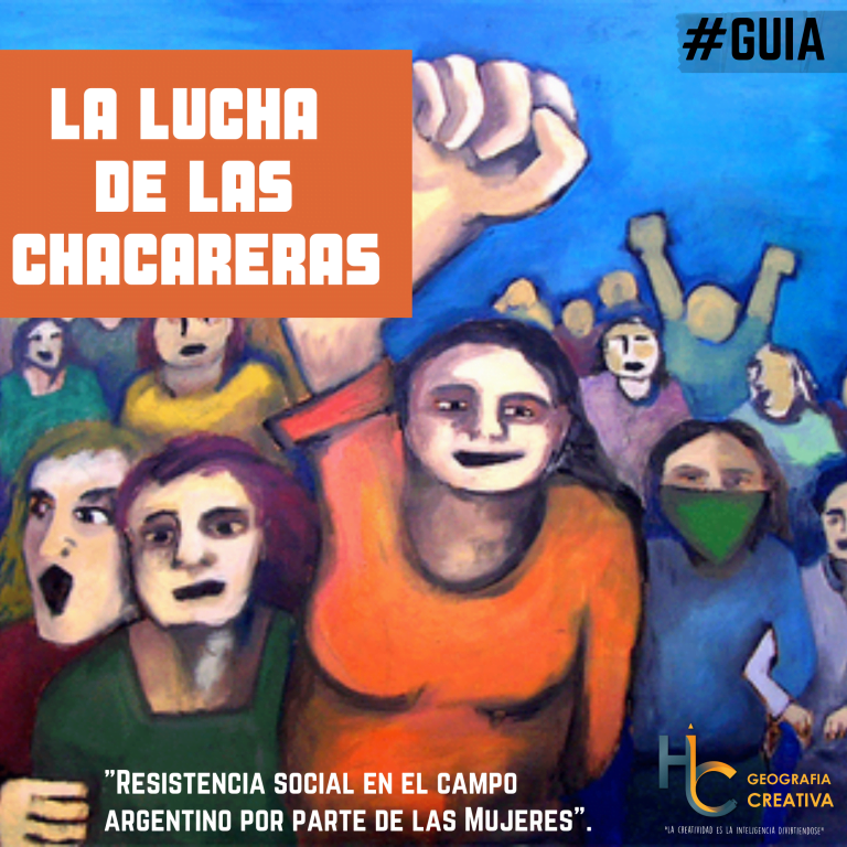 #ACTIVIDAD INTEGRADORA «LA LUCHA DE LAS CHACARERAS»