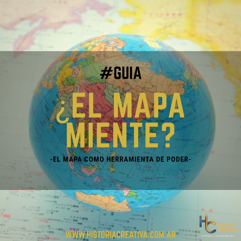 #GUÍA: ¿El mapa miente?