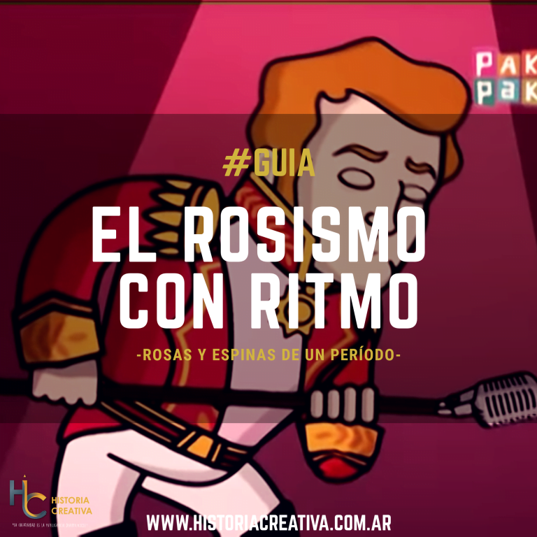 #GUÍA- “El rosismo con ritmo”